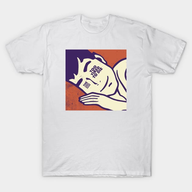 The Lousy Hitchhikers "Too Tired to Die" Single Art T-Shirt by City Vinyl